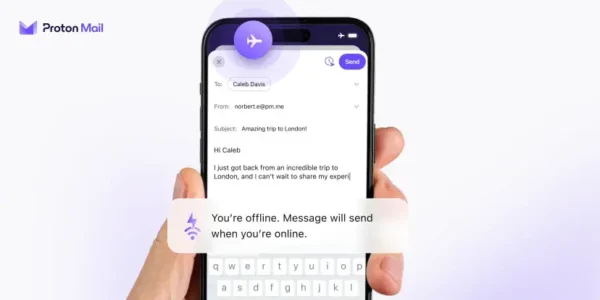 Proton Mail 推出新版应用：支持离线使用，操作更高效