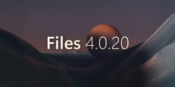 Files 4.0.20 升级归档解压功能与操作反馈