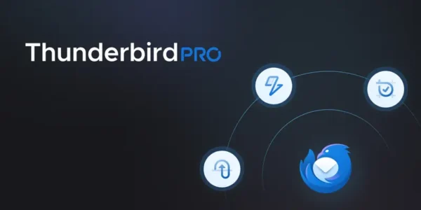 Thunderbird Pro 即将发布：邮件服务、文件共享与日程工具全面升级