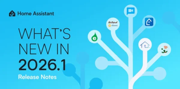 Home Assistant 2026.1 更新：仪表盘优化、新设备支持与实验性自动化触发器